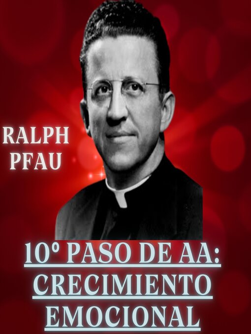 Title details for 10º paso de AA by Ralph Pfau - Available